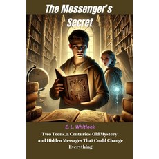 (英文圖書) The Messenger's Secret - Historical Fiction Novel: Two Teens a Centuries-Old M... 平裝版, Independently Published, 英文