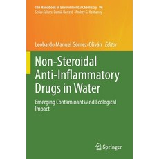 (英文圖書) Non-Steroidal Anti-Inflammatory Drugs in Water: Emerging Contaminants and Ecological Impact 平裝版, Springer, 英文
