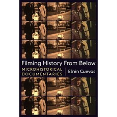 (英文圖書) Filming History from Below: Microhistorical Documentaries 平裝版, Wallflower Press, 英文