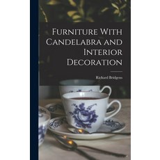 (英文圖書) Furniture With Candelabra and Interior Decoration 精裝版, Legare Street Press, 英文