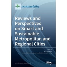 (英文圖書) Reviews and Perspectives on Smart and Sustainable Metropolitan and Regional Cities 精裝版, Mdpi AG, 英文
