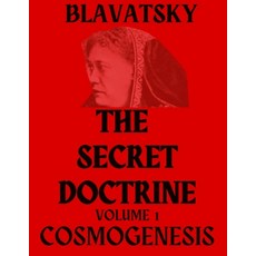 (英文圖書) The Secret Doctrine Volume 1: Cosmogenesis 平裝版, Adultbrain Publishing, 英文
