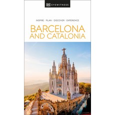 (英文圖書) Barcelona and Catalonia 平裝版, DK Eyewitness Travel, 英文