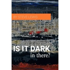 (英文圖書) Is It Dark in There? 平裝版, Meisenheimer Schoolhouse Pu..., 英文
