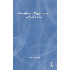 (英文圖書) Managing in Organisations: A Practical Guide 精裝版, Routledge, 英文