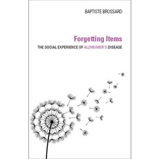 Forgetting Items: The Social Experience of Alzheimer's Disease 精裝版, Indiana University Press, 英文