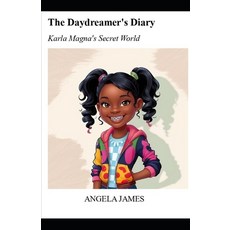 (英文圖書)The Daydreamer's Dairy: Karla Magna's Secret World 平裝版, Independently Published, 英文