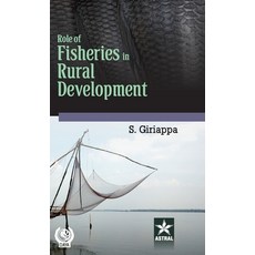 (英文圖書) Role of Fisheries in Rural Development 精裝版, Astral International Pvt. Ltd., 英文