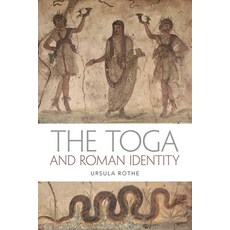 The Toga and Roman Identity 平裝版, Bloomsbury Academic, 英語