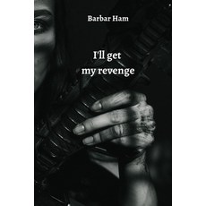 (英文圖書) I'll get my revenge 平裝版, Barbar Ham, 英文