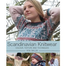 Scandinavian Knitwear: Colour Texture and Techniques 精裝版, Crowood Press (UK), 英文