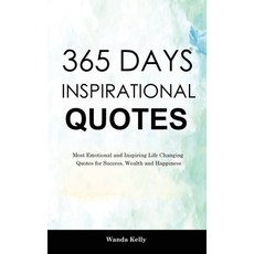(英文圖書) 365 Days Inspirational Quotes: Most Emotional and Inspiring Life Changing Quotes for Success ... 精裝版, Wanda Kelly, 英文