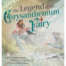 (英文圖書)The Legend of the Chrysanthemum Fairy: A re-telling of a Traditional Chinese Fol... 精裝版, Angela Castillo, 英文