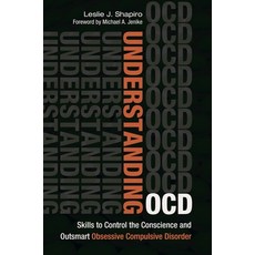 (英文圖書) Understanding Ocd: Skills to Control the Conscience and Outsmart Obsessive Compulsive Disorder 精裝版, Praeger, 英文