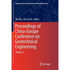 (英文圖書) Proceedings of China-Europe Conference on Geotechnical Engineering: Volume 2 平裝版, Springer, 英文