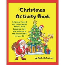(英文圖書)Christmas Activity Book: Holiday Activity Book for Kids 6-8 平裝版, Independently Published, 英文