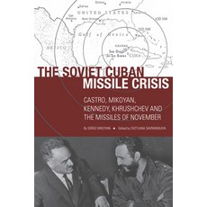 (英文圖書) The Soviet Cuban Missile Crisis: Castro Mikoyan Kennedy Khrushchev and the Missiles of No... 平裝版, Stanford University Press, 英文