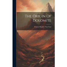 (英文圖書) The Origin Of Dolomite 精裝版, Legare Street Press, 英文