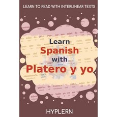 (英文圖書) Learn Spanish with Platero y yo: Interlinear Spanish to English 平裝版, Bermuda Word, 英文