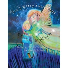 (英文圖書)Don't Worry Sweet Child: A Book On Angel Signs 平裝版, Cfa Ventures LLC, 英文