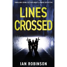 (英文圖書) Lines Crossed: Thrilling crime fiction about a rogue detective 平裝版, Book Folks, 英文