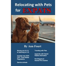 (英文圖書) Relocating with Pets for Expats 平裝版, Independently Published, 英文