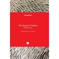 (英文圖書) The Species Problem: Ongoing Issues 精裝版, Intechopen, 英文