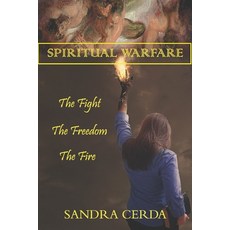 Spiritual Warfare: The Fight The Freedom The Fire 平裝版, New Life Publishing, 英文