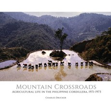 (英文圖書) Mountain Crossroads: Agricultural Life in the Philippine Cordillera 1971-73 精裝版, Pacific Features, 英文