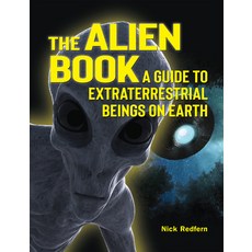 The Alien Book: A Guide to Extraterrestrial Beings on Earth 平裝版, Visible Ink Press, 英文