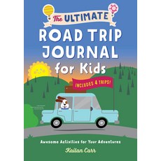 (英文圖書) The Ultimate Road Trip Journal for Kids: Awesome Activities for Your Adventures 平裝版, Rockridge Press, 英文