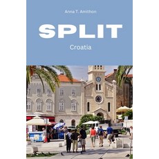(英文圖書) Split: Croatia 平裝版, Independently Published, 英文