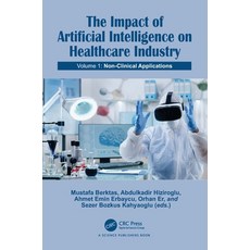 (英文圖書) The Impact of Artificial Intelligence on Healthcare Industry: Volume 1: Non-Cli... 精裝版, CRC Press, 英文