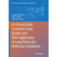 (英文圖書) An Introduction to Markov State Models and Their Application to Long Timescale Molecular Simu... 平裝版, Springer, 英文