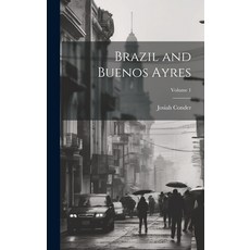 (英文圖書) Brazil and Buenos Ayres; Volume 1 精裝版, Legare Street Press, 英文