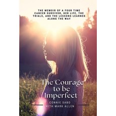 (英文圖書) The Courage To be Imperfect 平裝版, Connie Sabo, 英文