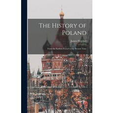 (英文圖書) The History of Poland: From the Earliest Period to the Present Time 精裝版, Legare Street Press, 英文