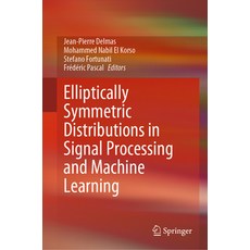 (英文圖書) Elliptically Symmetric Distributions in Signal Processing and Machine Learning 精裝版, Springer, 英文