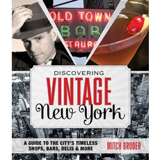(英文圖書) Discovering Vintage New York: A Guide to the City's Timeless Shops Bars Delis & More 平裝版, Globe Pequot Press, 英文