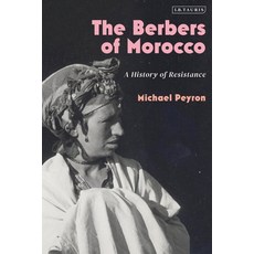 The Berbers of Morocco: A History of Resistance 精裝版, I. B. Tauris & Company, 英文