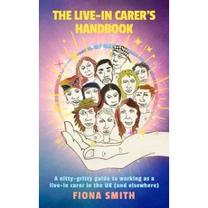 (英文圖書) The Live-In Carer's Handbook: A nitty-gritty guide to working as a live-in care... 平裝版, Fiona Smith, 英文