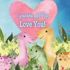 (英文圖書)Grandma and Pop Love You!: A Rhyming Book for Grandchildren! 平裝版, Independently Published, 英文