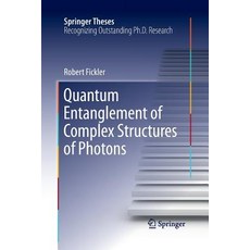 (英文圖書) Quantum Entanglement of Complex Structures of Photons 平裝版, Springer, 英文