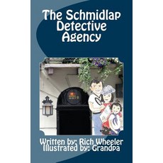(英文圖書)The Schmidlap Detective Agency 平裝版, Createspace Independent Pub..., 英文