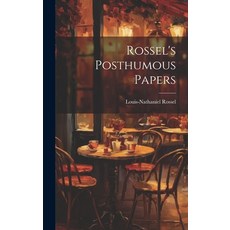 (英文圖書) Rossel's Posthumous Papers 精裝版, Legare Street Press, 英文