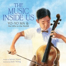 (英文圖書)The Music Inside Us: Yo-Yo Ma and His Gifts to the World (a Picture Book Biography) 精裝版, Abrams Books for Young Readers, English