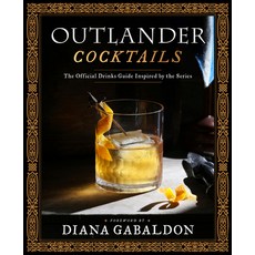 (英文圖書) Outlander Cocktails: The Official Drinks Guide Inspired by the Series 精裝版, Random House Worlds, 英文