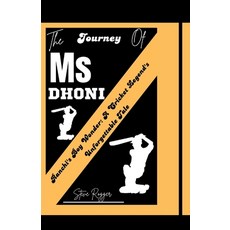 (英文圖書) The Journey of MS Dhoni: Ranchi's Boy Wonder: A Cricket Legend's Unforgettable... 平裝版, Independently Published, 英文