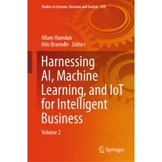 (英文圖書) Harnessing Ai Machine Learning and Iot for Intelligent Business: Volume 2 精裝版, Springer, 英文