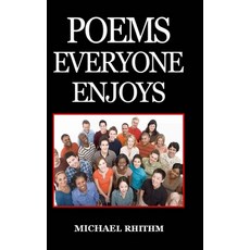Poems Everyone Enjoys 精裝版, Lulu.com, 英文